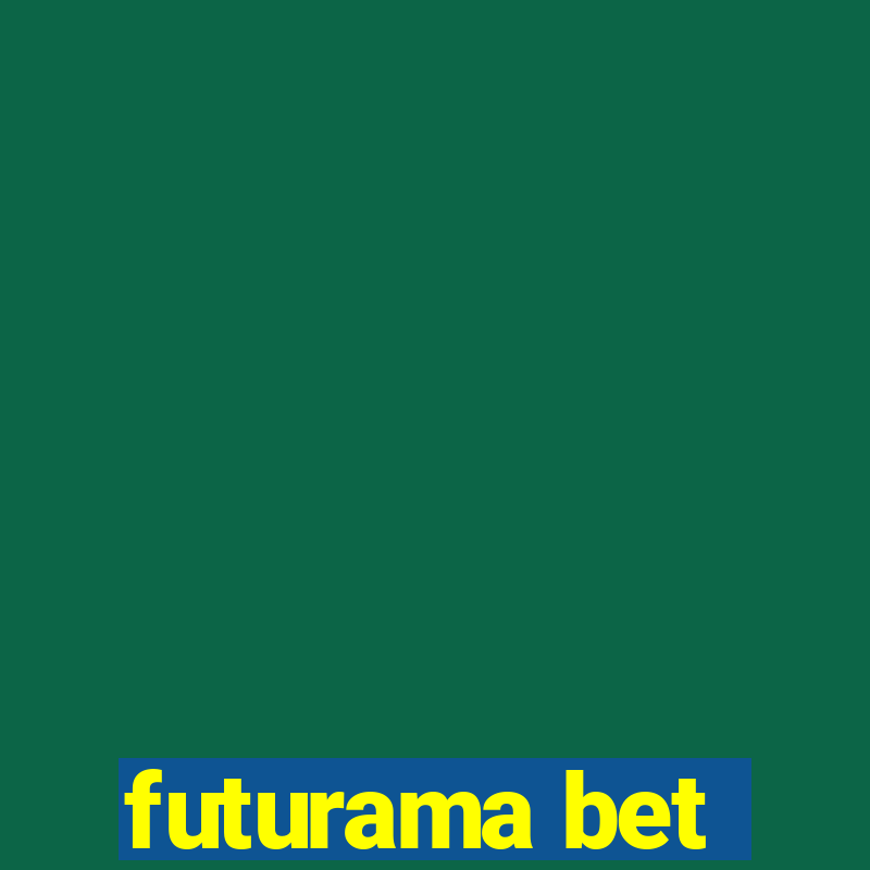 futurama bet